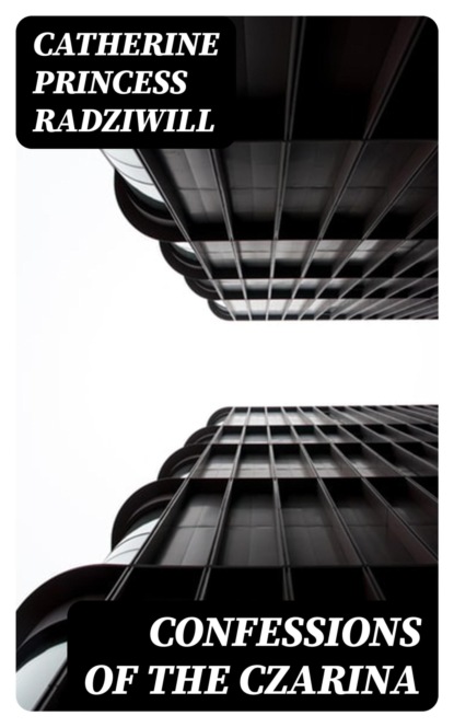 Confessions of the Czarina