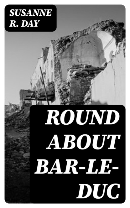 Round about Bar-le-Duc