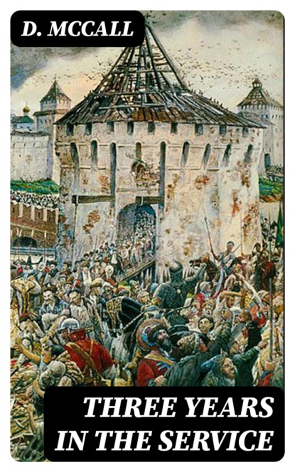 Three Years in the Service