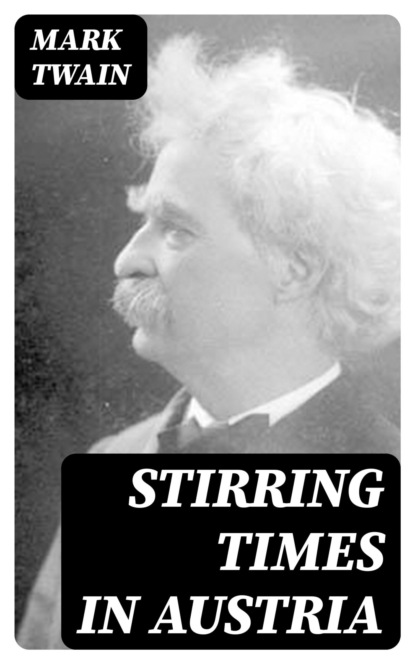 Stirring Times in Austria