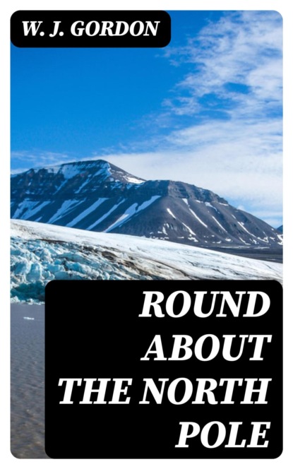 Round About the North Pole