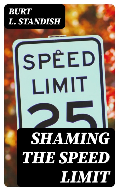 Shaming the Speed Limit