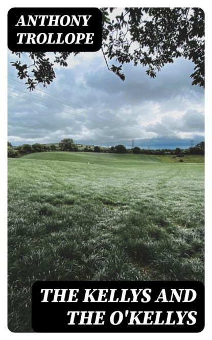 The Kellys and the O'Kellys