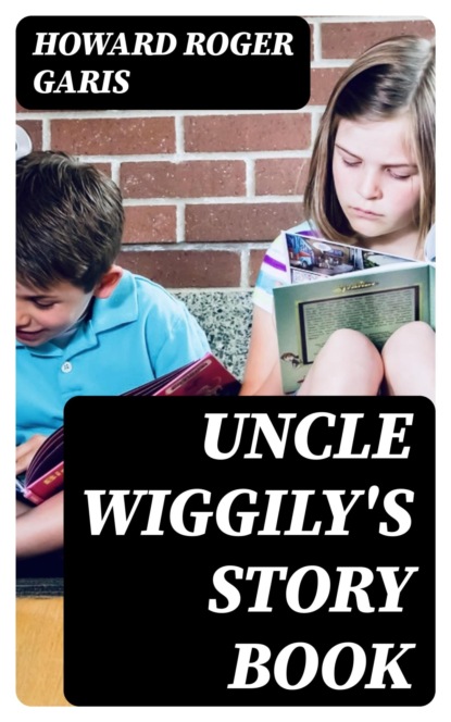 Uncle Wiggily's Story Book
