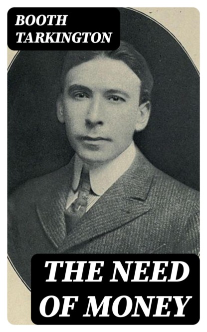 The Need of Money