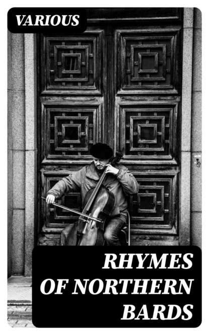 Rhymes of Northern Bards