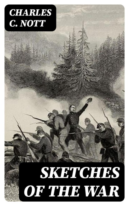 Sketches of the War