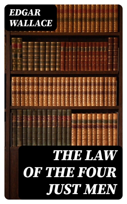 The Law of the Four Just Men