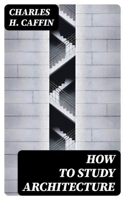 How to Study Architecture
