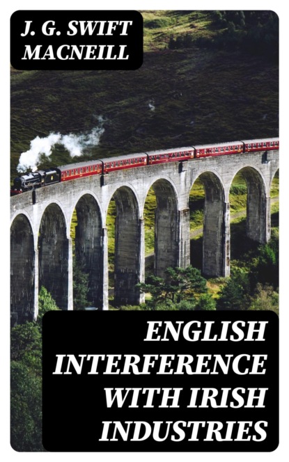 English Interference with Irish Industries