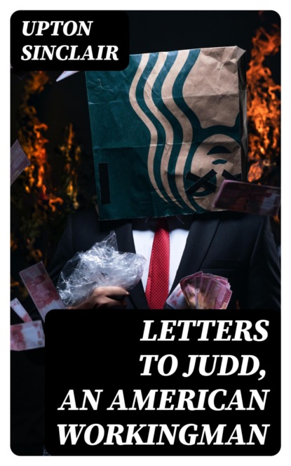 Letters to Judd, an American Workingman