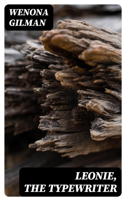 Leonie, the Typewriter