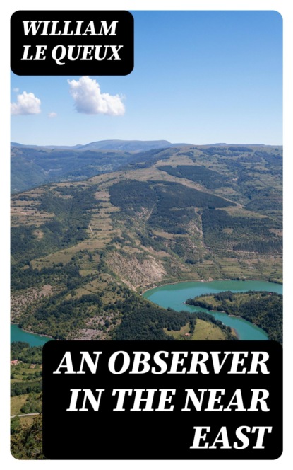 An Observer in the Near East