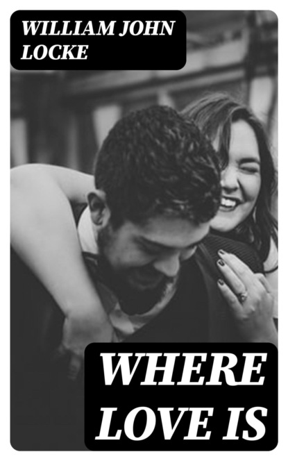 Where Love Is