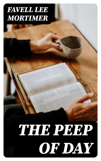 The Peep of Day