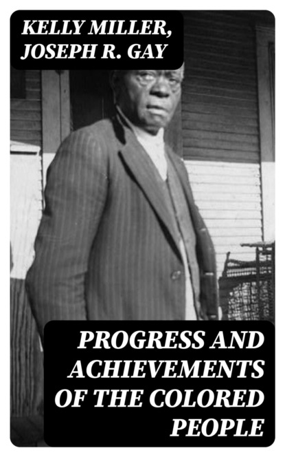 Progress and Achievements of the Colored People