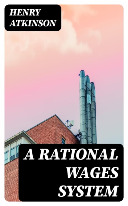 A Rational Wages System