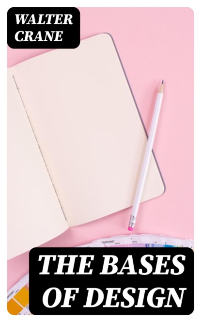 The Bases of Design