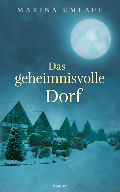 Das geheimnisvolle Dorf