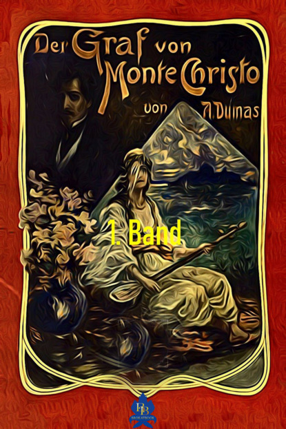 Der Graf von Monte Christo, 2. Band
