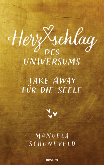 Herzschlag des Universums – Take Away für die Seele