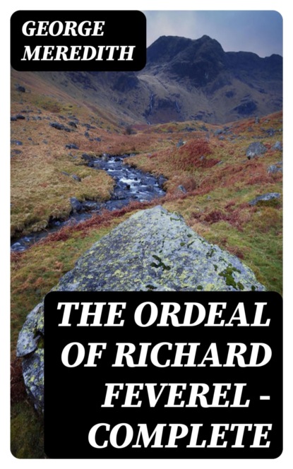 The Ordeal of Richard Feverel — Complete