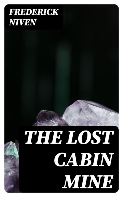 The Lost Cabin Mine