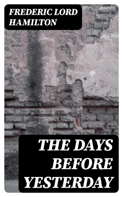The Days Before Yesterday