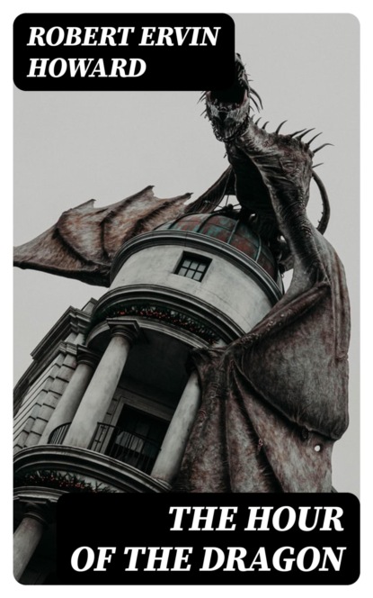 The Hour of the Dragon