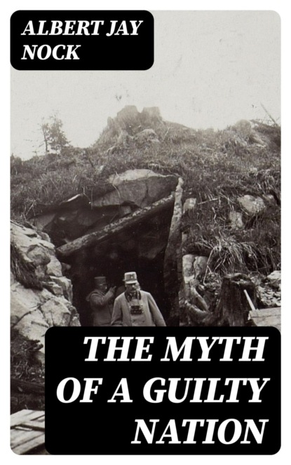 The Myth of a Guilty Nation