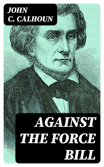 Against the Force Bill