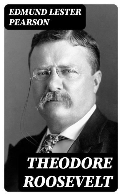 Theodore Roosevelt
