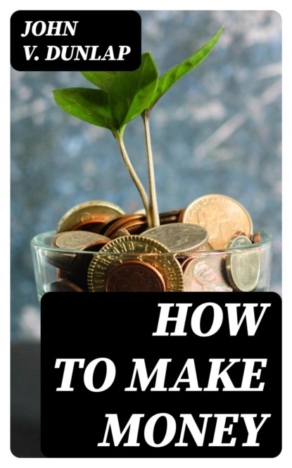 How to Make Money