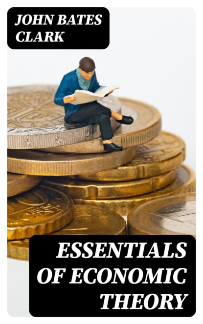 Essentials of Economic Theory