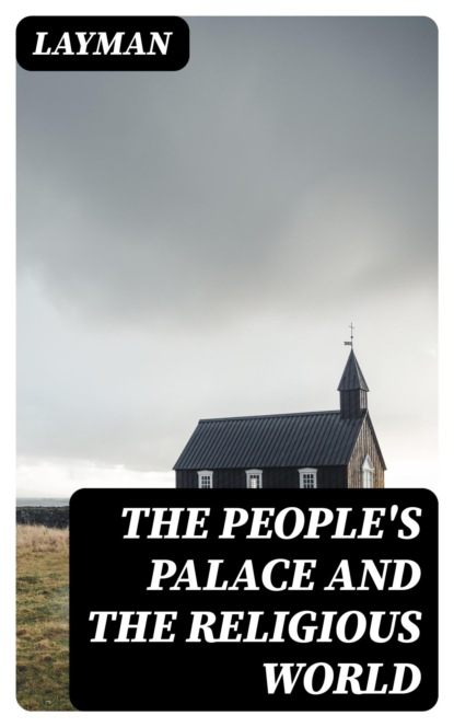 The People's Palace and the Religious World