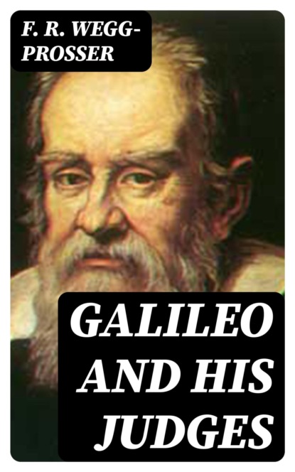Galileo and His Judges