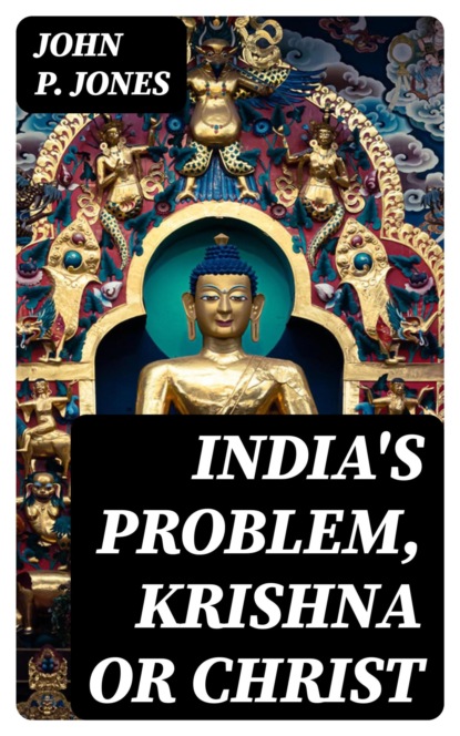 India's Problem, Krishna or Christ