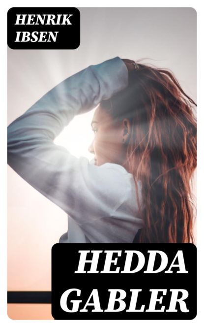 Hedda Gabler
