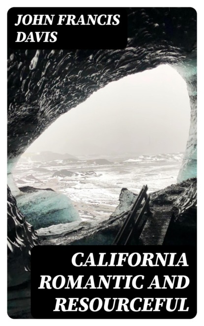 California Romantic and Resourceful