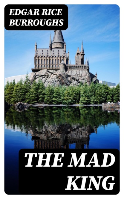 The Mad King