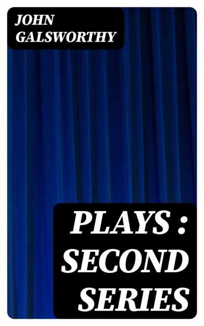 Plays : Second Series