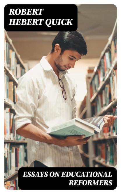 Essays on Educational Reformers