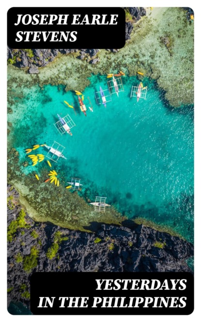 Yesterdays in the Philippines