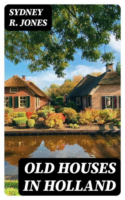 Old Houses in Holland
