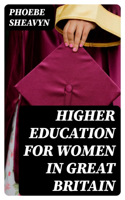 Higher Education for Women in Great Britain