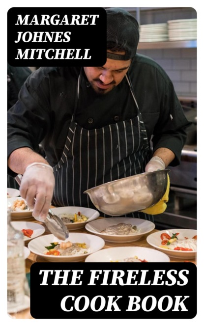 The Fireless Cook Book
