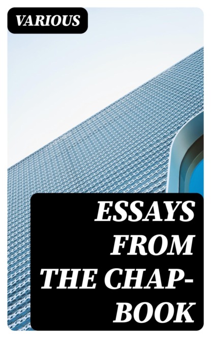 Essays from the Chap-Book