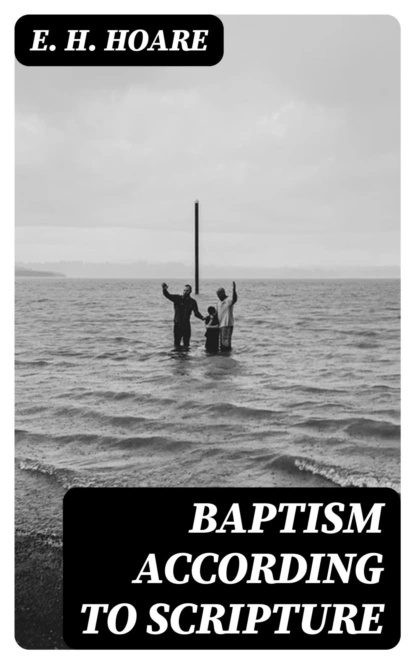 Baptism According to Scripture