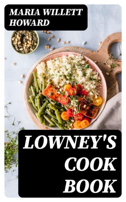 Lowney's Cook Book