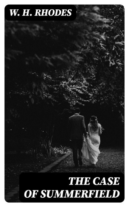 The Case of Summerfield